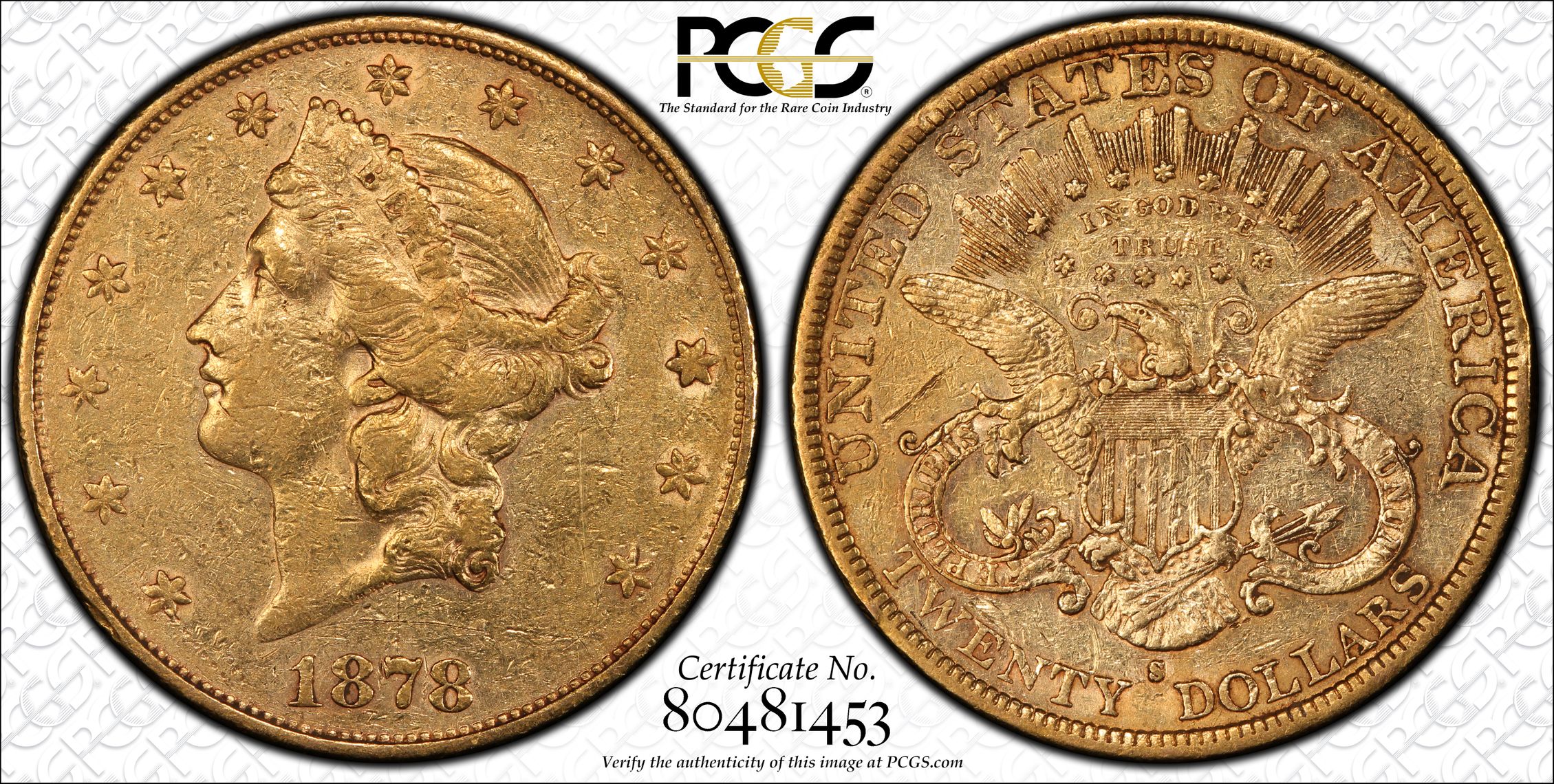 1878 S $20 Gold Piece Double Eagle PCGS XF 45 In Grade Early Type